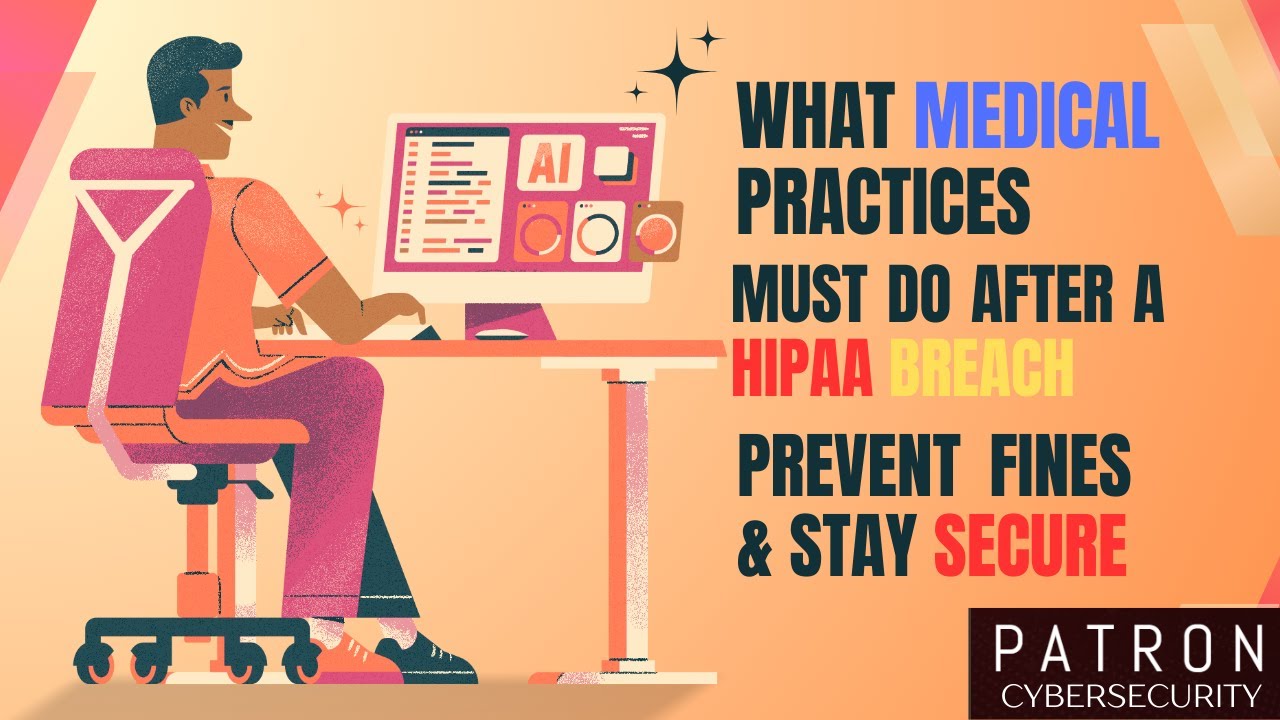 What Medical Practices Must Do After a HIPAA Breach