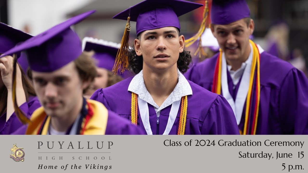 Puyallup High School Class of 2024 Graduation Ceremony