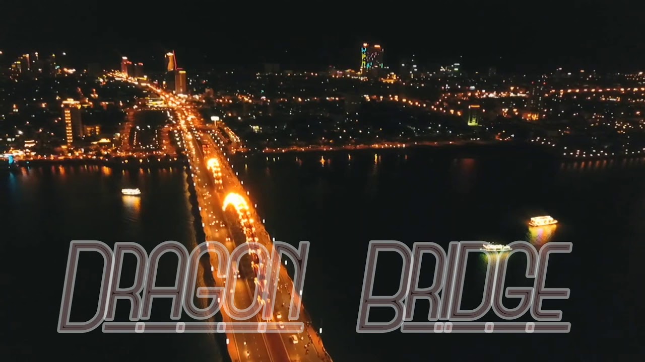 Da Nang Dragon Bridge My Khe Beach Night Epic Drone Footage