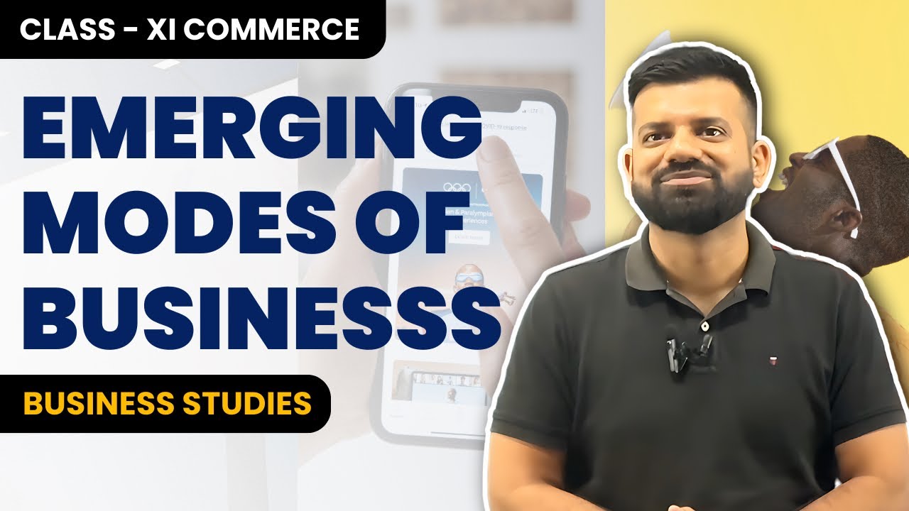 Emerging modes of Business Class 11th Business Studies