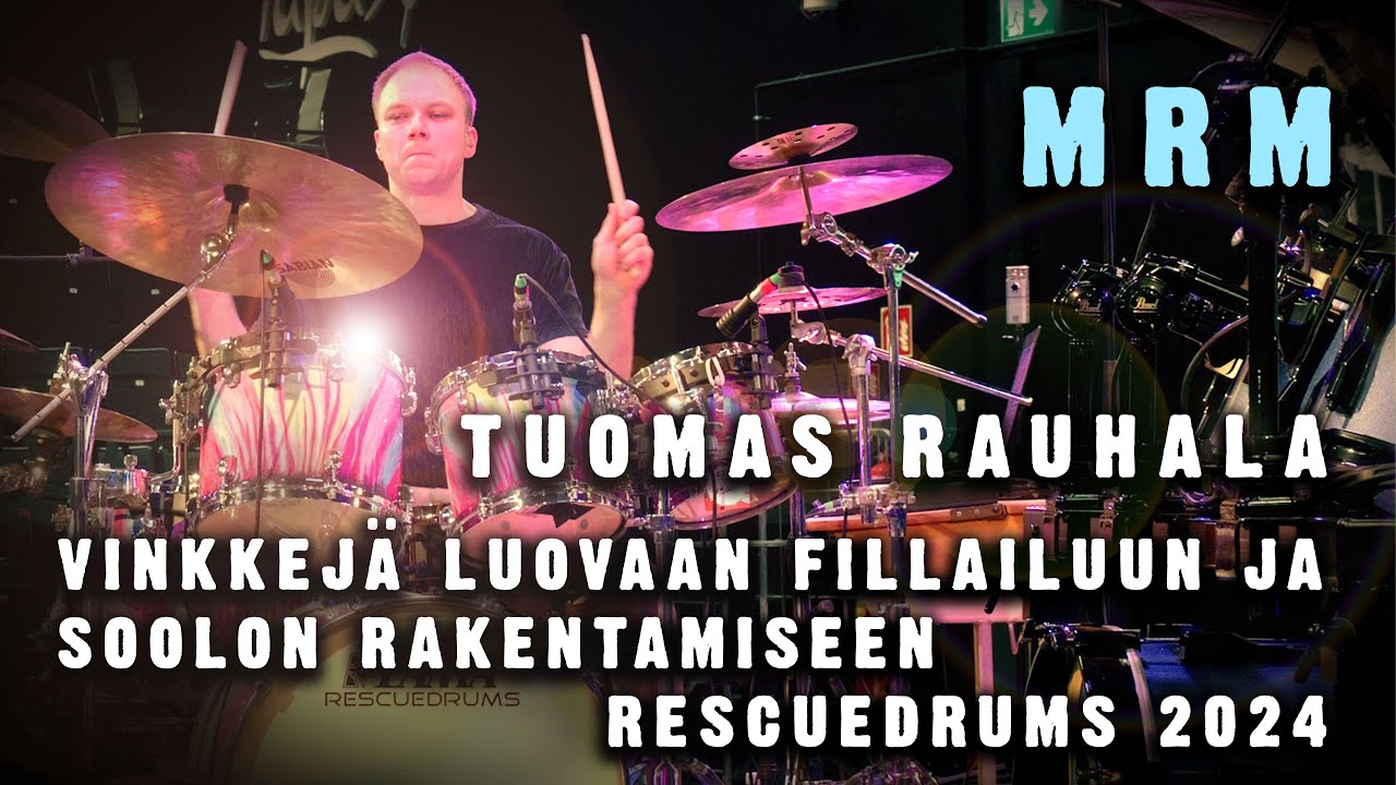 Tuomas Rauhala / Vinkkejä luovaan fillailuun ja soolon rakentamiseen / Rescuedrums 2024