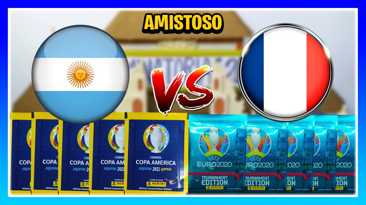 ARGENTINA vs FRANCIA - Simulaci&oacute;n de amistoso (Copa America 2021 y Euro 2020 Panini)