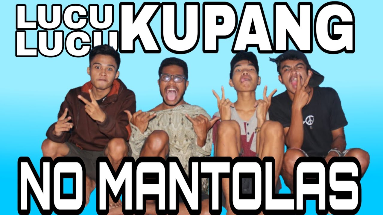 Lucu Lucu Kupang 