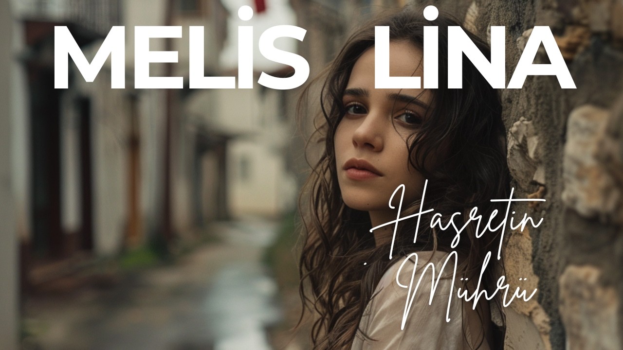 Hasretin Mührü | Modern Arabesk | Melis Lina | AI Sanatçı