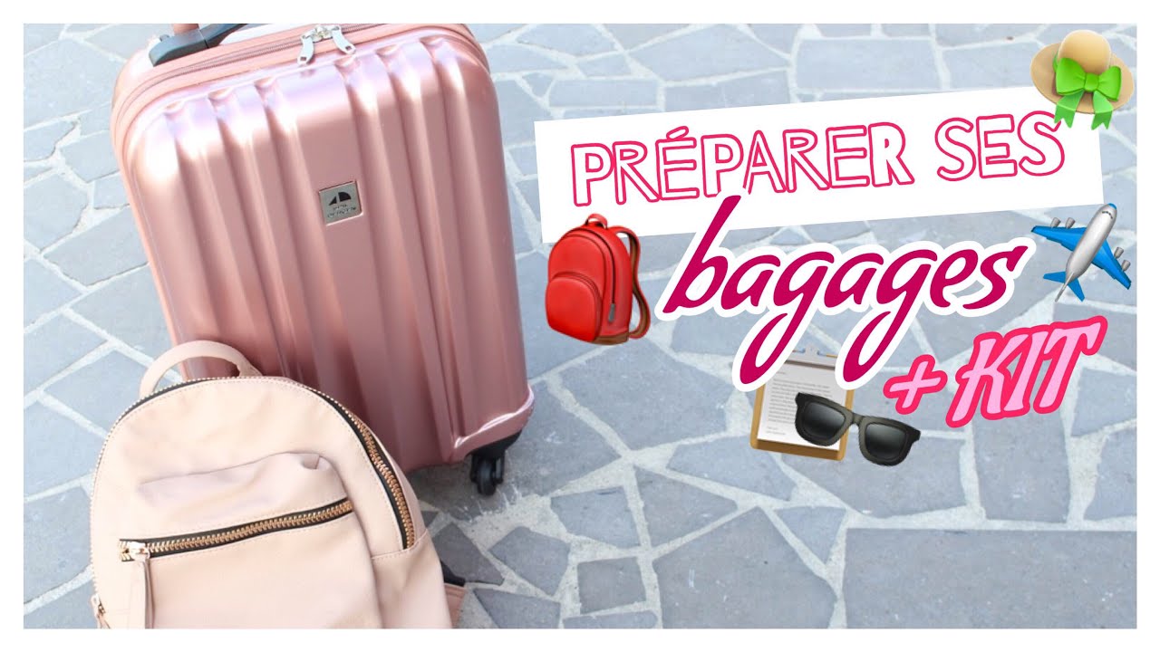 Préparer ses voyages ⎢bagages ☀︎ KIT téléchargeable ! 2017 🌴