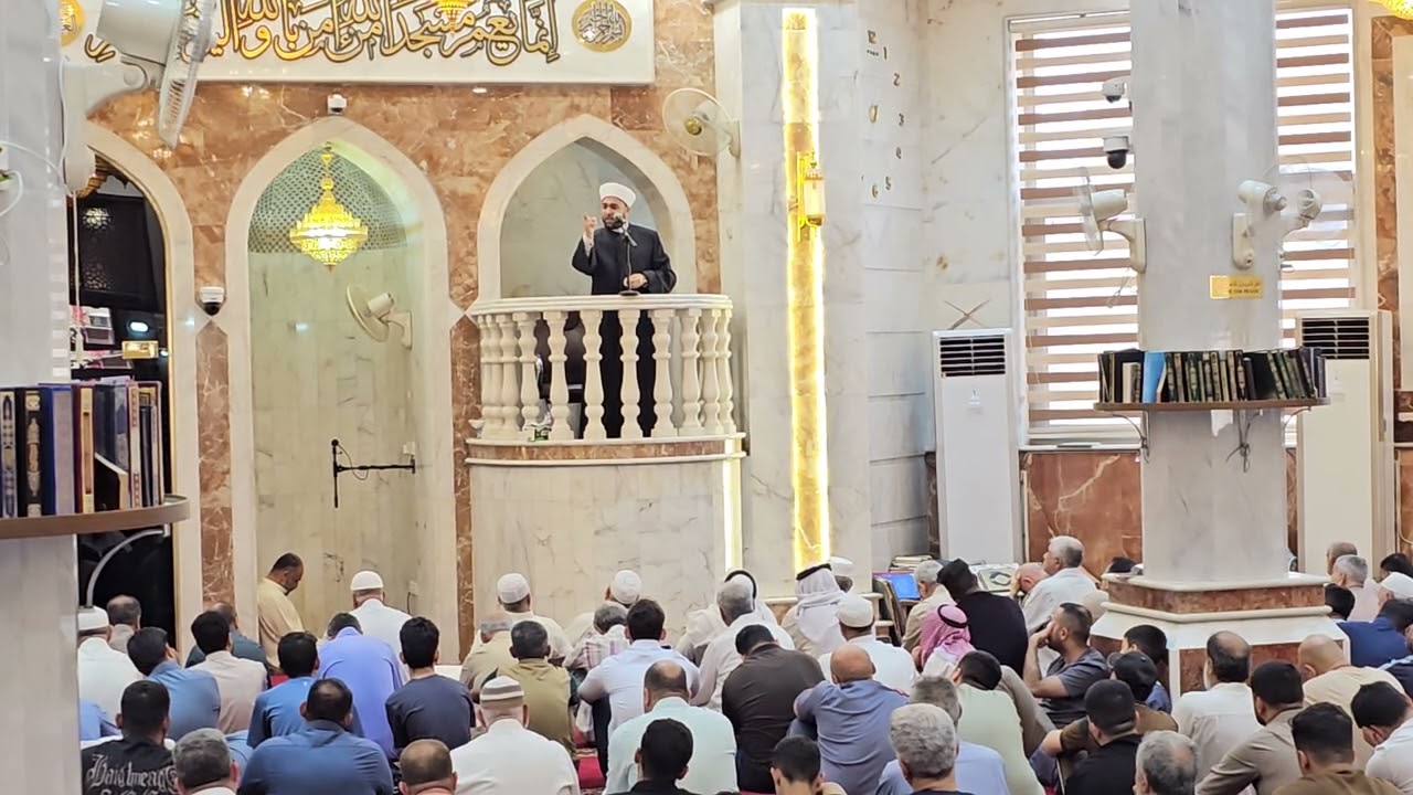 خطبة الجمعة شكر المعروف باب لدوام الإحسان في جامع خالد بن الوليد للشيخ الدكتور باسم الزوبعي 2025/6/6