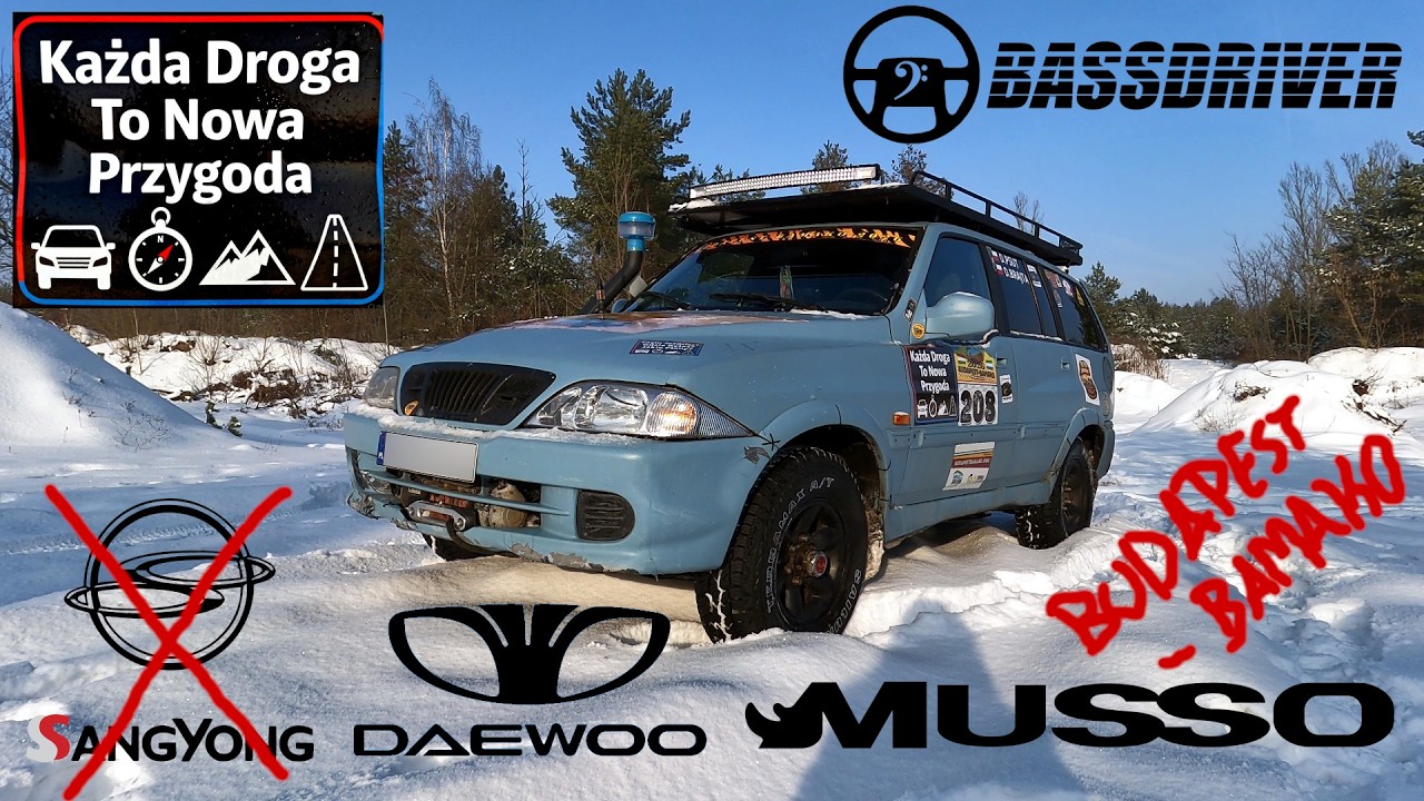 Bassdriver jeździ: Daewoo Musso (czyli SsangYong Musso z innym znaczkiem) wyrusza do Afryki