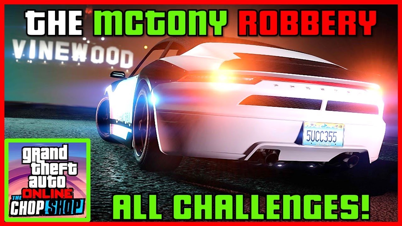 ALL CHALLENGES COMPLETED | The McTony Robbery Finale | GTA 5 Online Chop Shop DLC Tutorial #gta