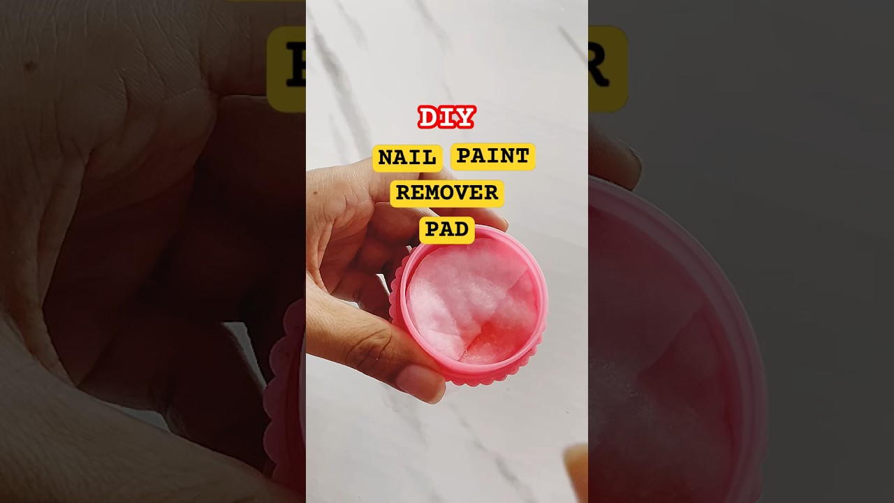 👉DIY Nail Paint Remover Pad 😱😍💯#shorts#shortfeed#ytshorts