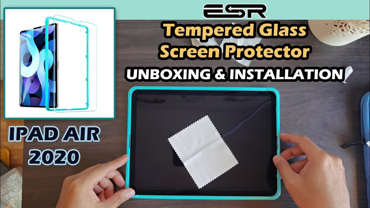 ESR Tempered Glass  Screen Protector Unboxing and Installation on iPad Air 4