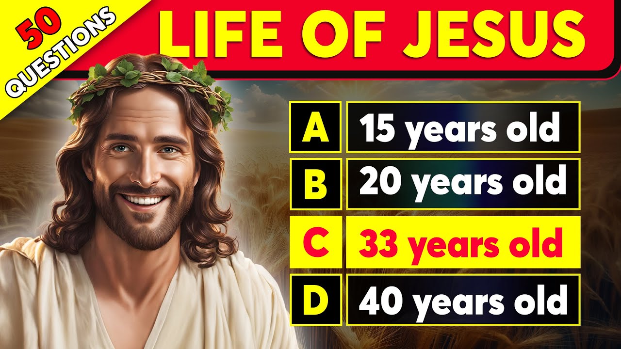 50 Bible Questions - Life Of Jesus | Test Your Bible Knowledge | The Bible Quiz