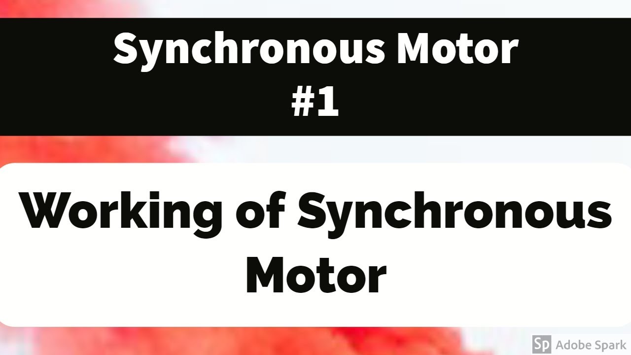 #1 Synchronous Motors -Basic principles