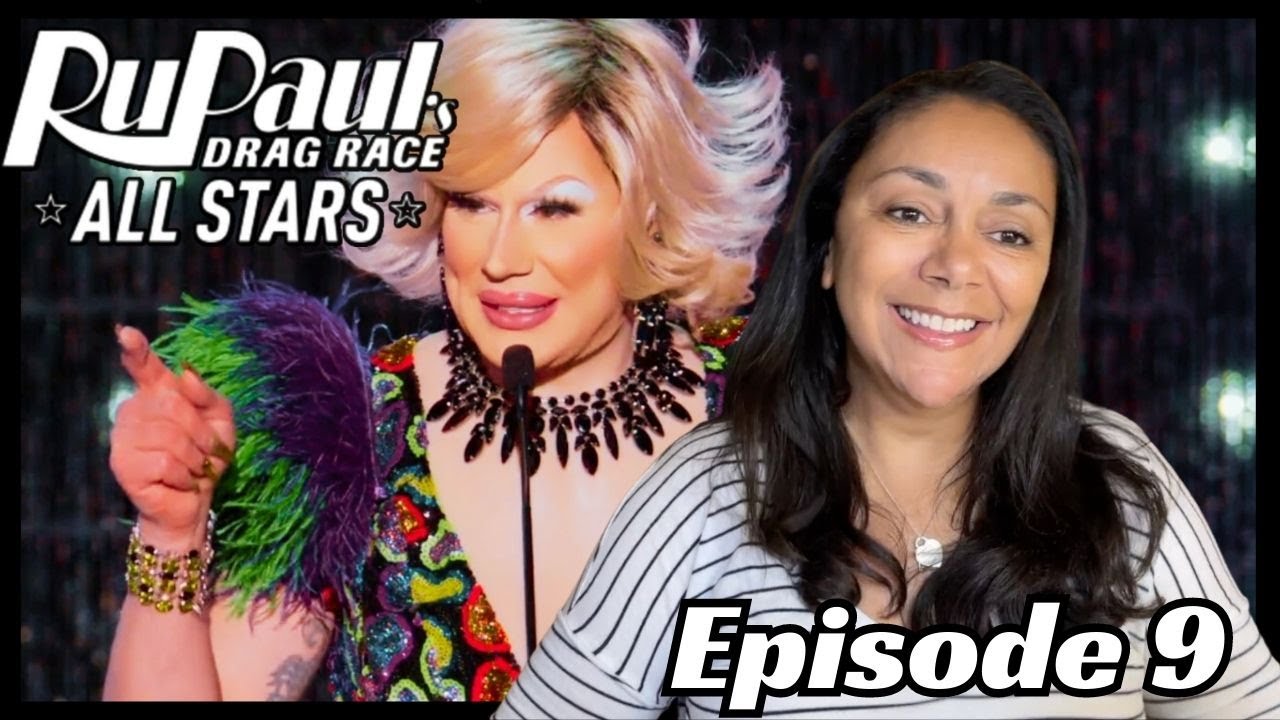 Реакция на шоу RuPaul's Drag Race All Stars 8, эпизод 9