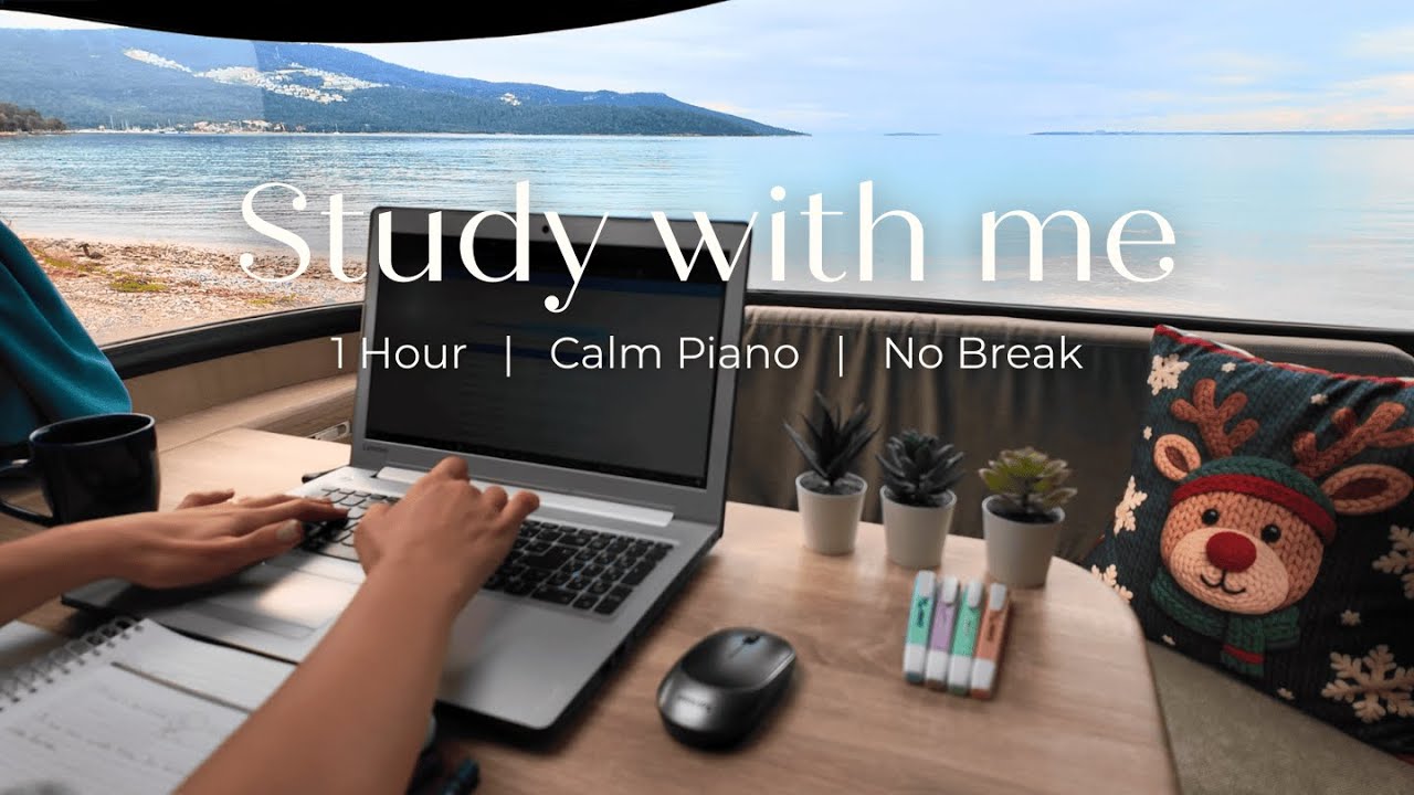 1 HOUR STUDY WITH ME | Rainy Seaside Day 🌧️ Calm Piano | No Breaks & Deep Focus
