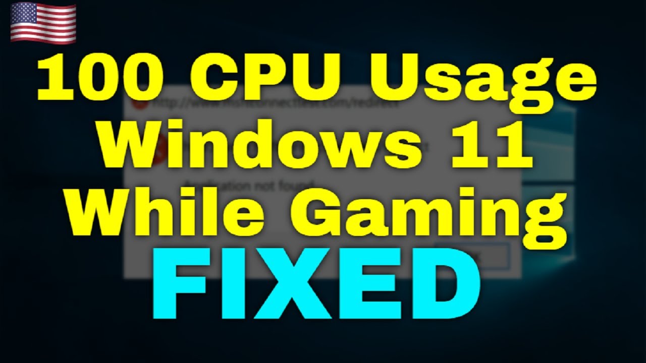How to Fix 100 CPU Usage Windows 11 While Gaming