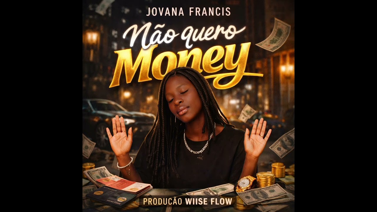 Não Quero Money -Jovana Francis (Prod.Fox Records x Wiise Flow) 
