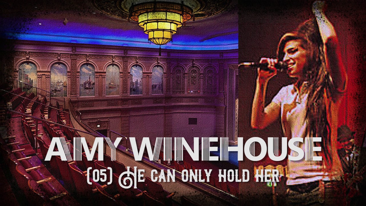 He Can Only Hold Her (Amy Winehouse) ● Live @ Astoria Theatre London, February 19th 2007