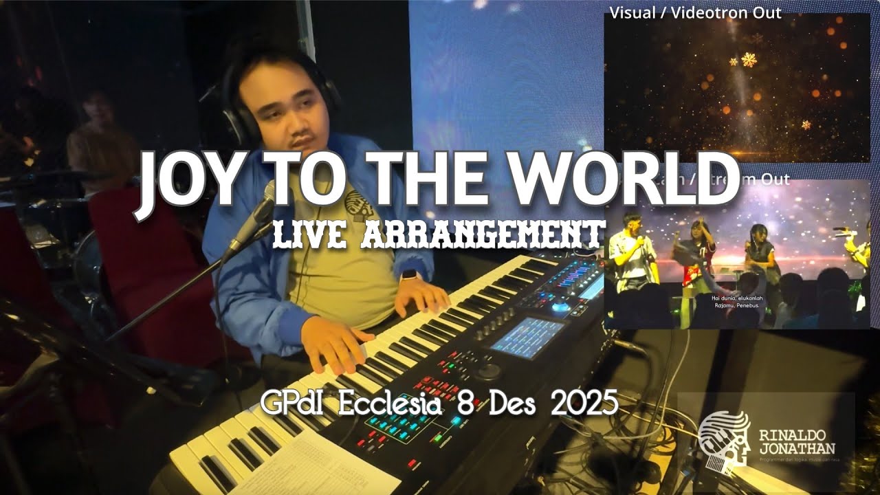 Joy To The World LIVE ARRANGEMENT - GPdI Ecclesia Youth Christmas Celebration 8 Des 2025