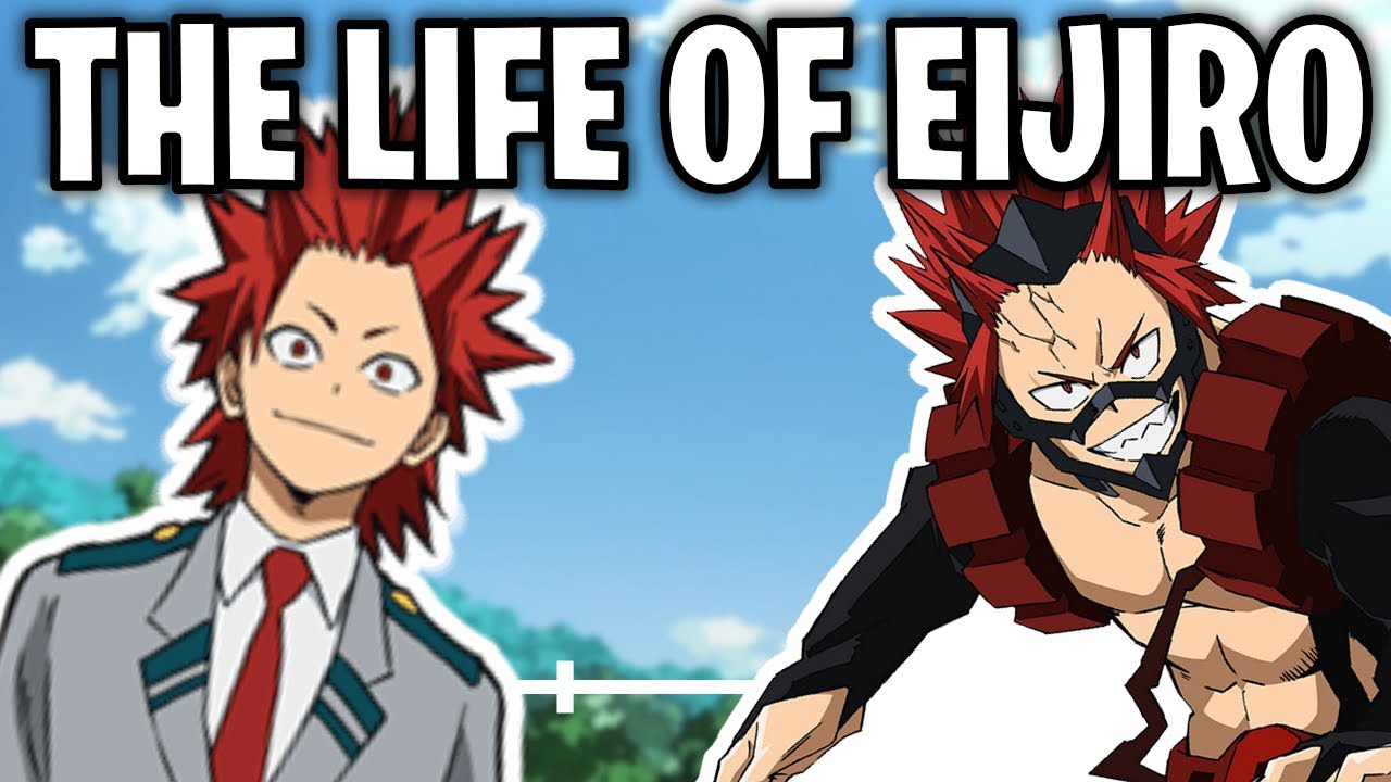 The Life Of Eijiro Kirishima (My Hero Academia)