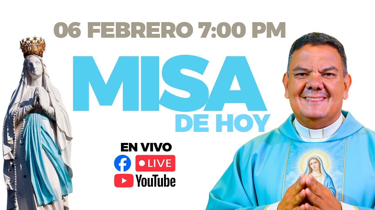 EN VIVO🔴Santa Misa de Hoy Viernes 06 de Febrero Días con la Virgen de Lourdes PadreOscarDeLaVega