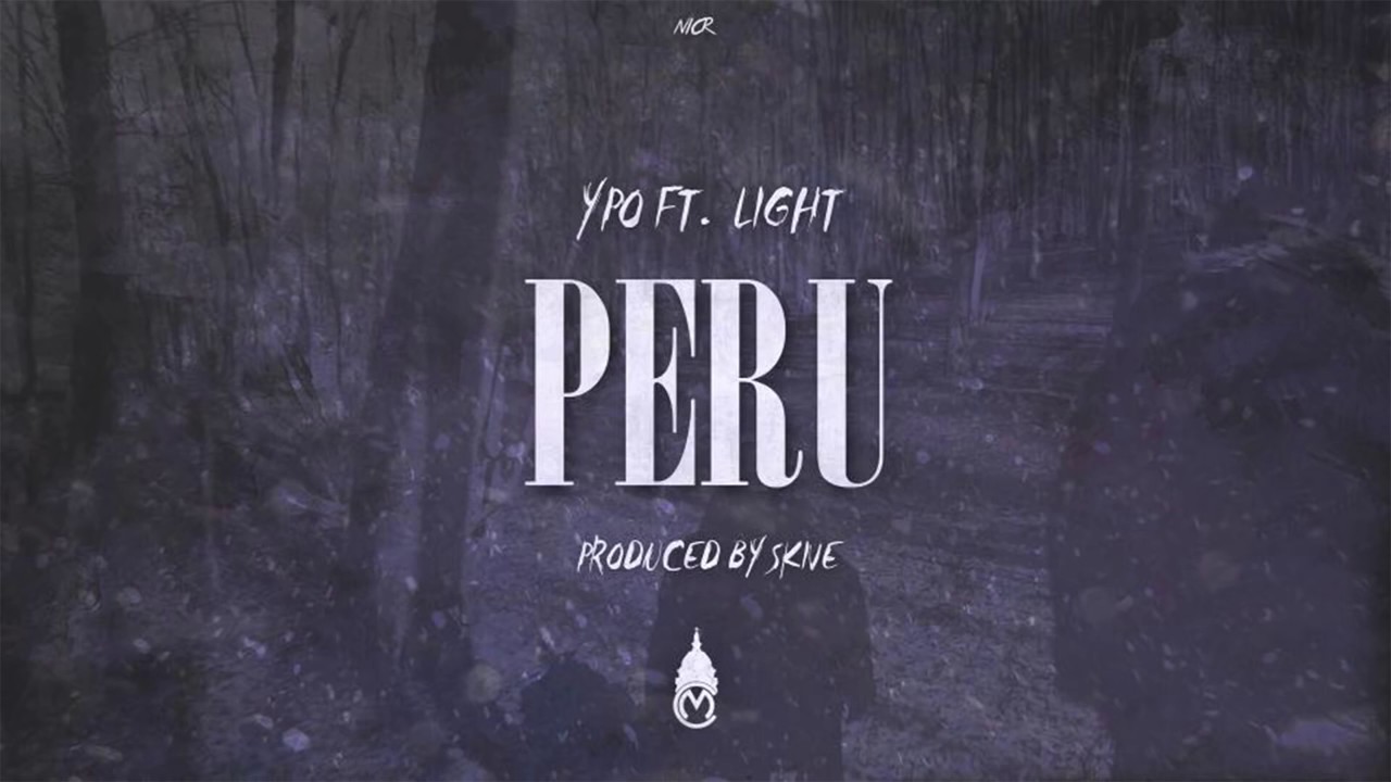 Ypo - Peru ft. Light (Lyrics)