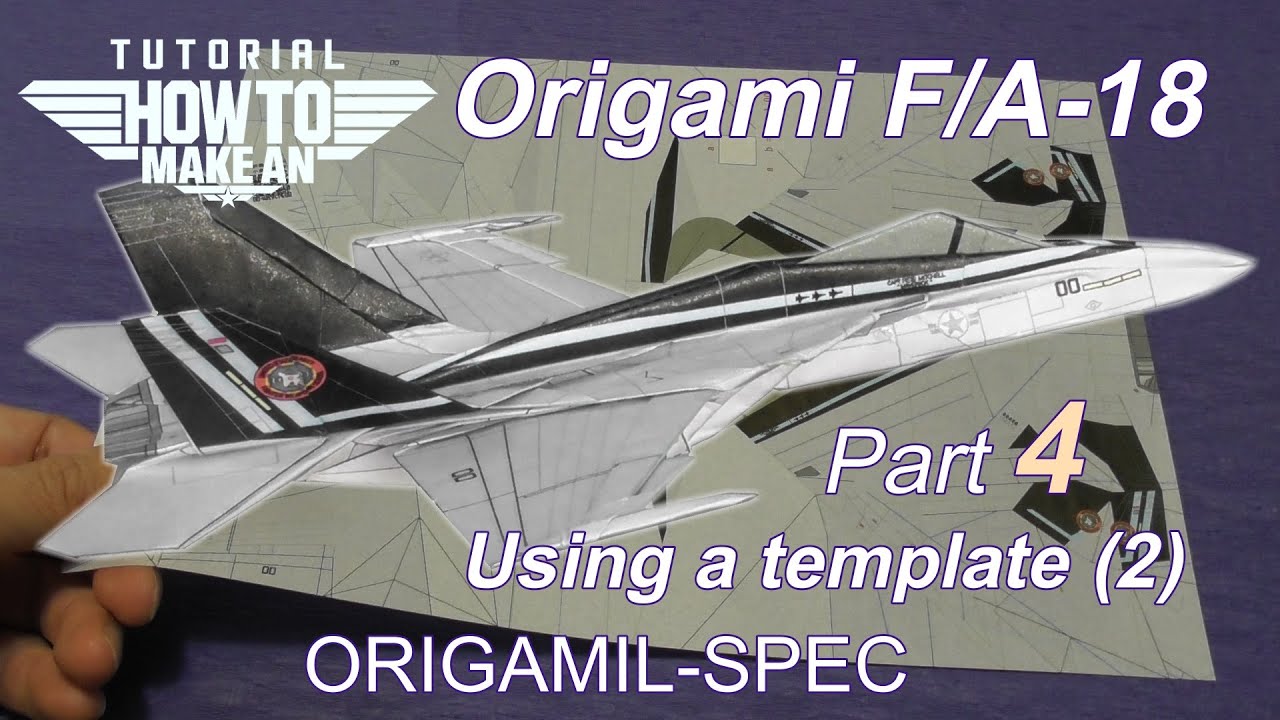 How to make an Origami F/A-18 (F-18) fighter jet, part 4, 