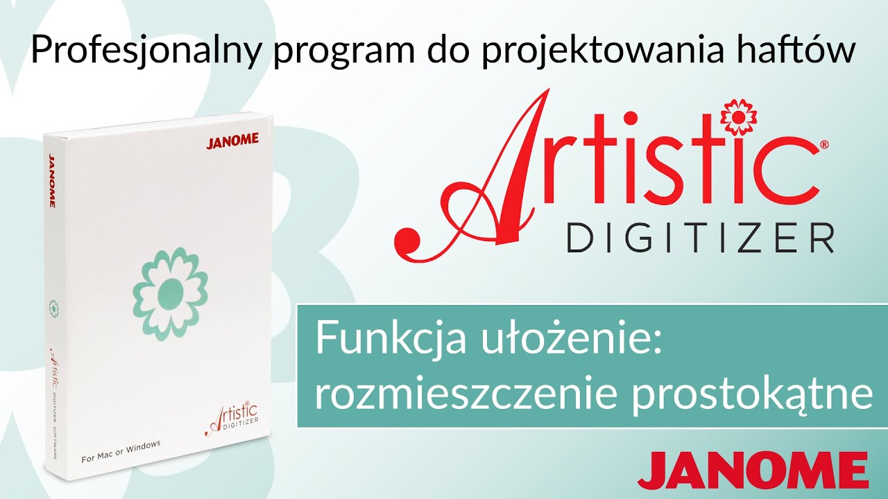 Zobacz jak działa funkcja rozmieszczenia prostokątnego w programie Janome Artistic Digitizer