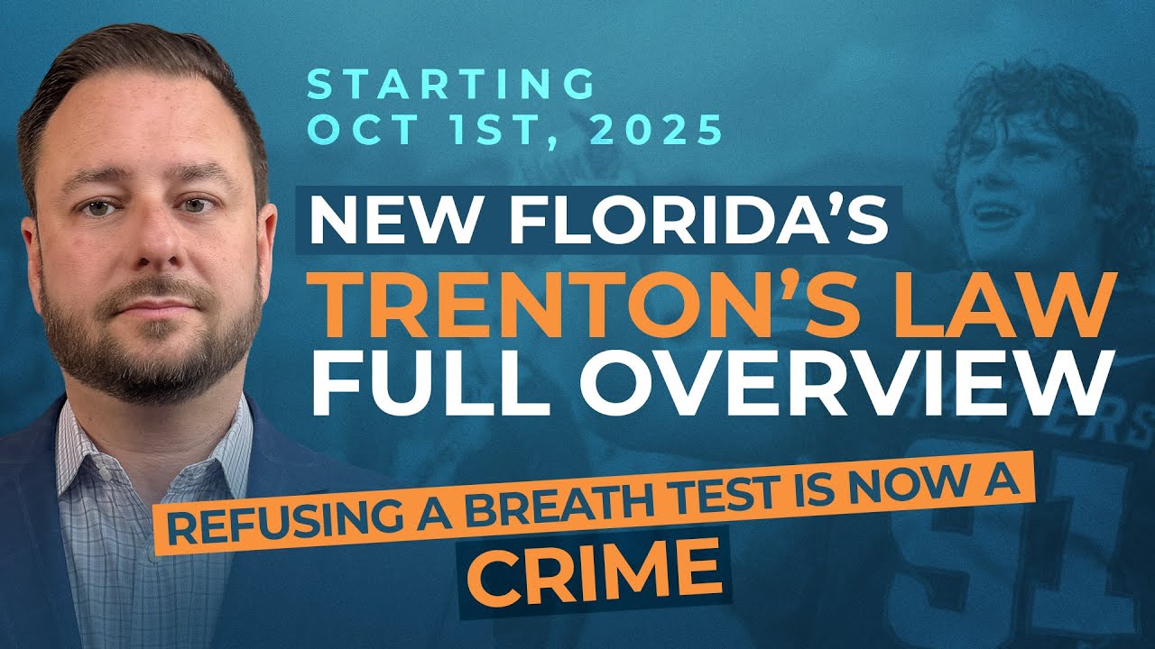 Florida's New DUI Refusal & Manslaughter Penalties | Trenton&rsquo;s Law Explained (HB687)