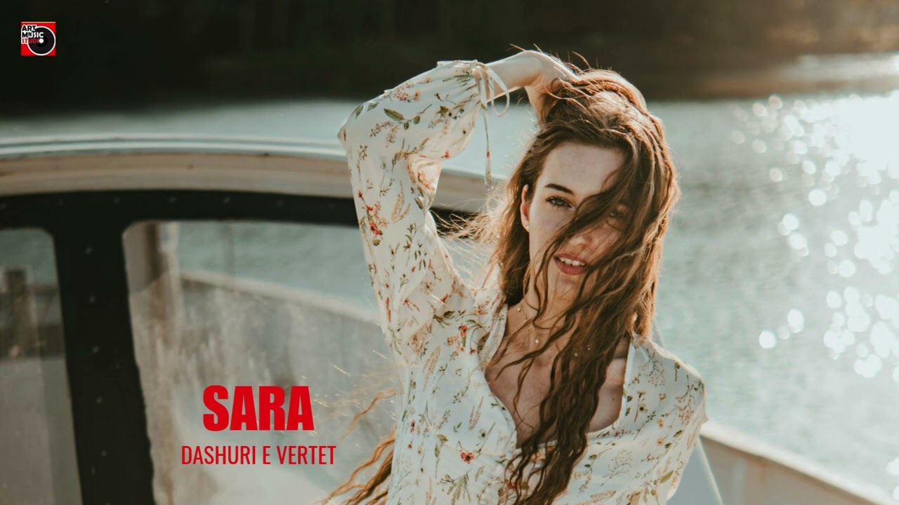 Sara - Dashuri e vertet