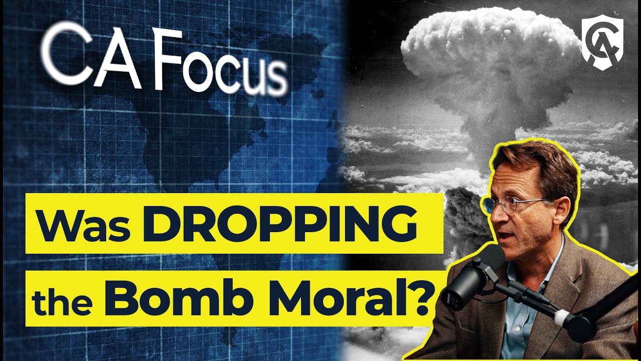 Can Catholics Use Atomic Bombs? | Christopher Check on CA Focus