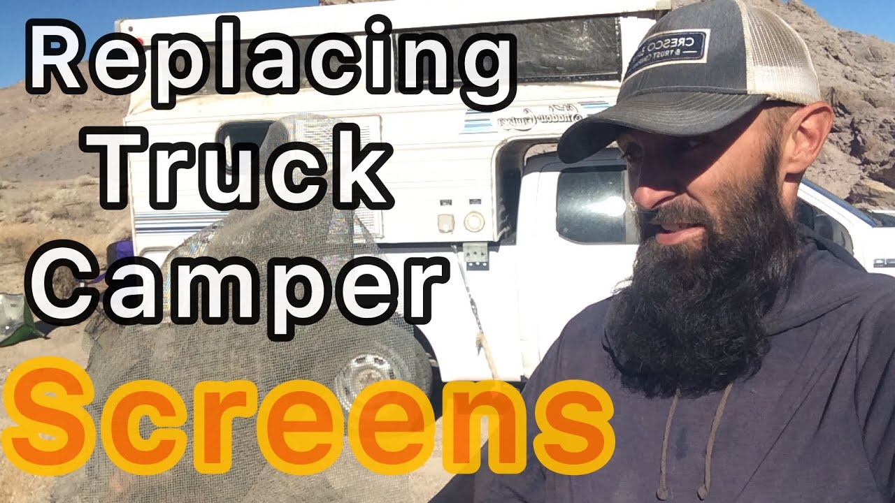 How To Replace Your Truck Camper Screens!
