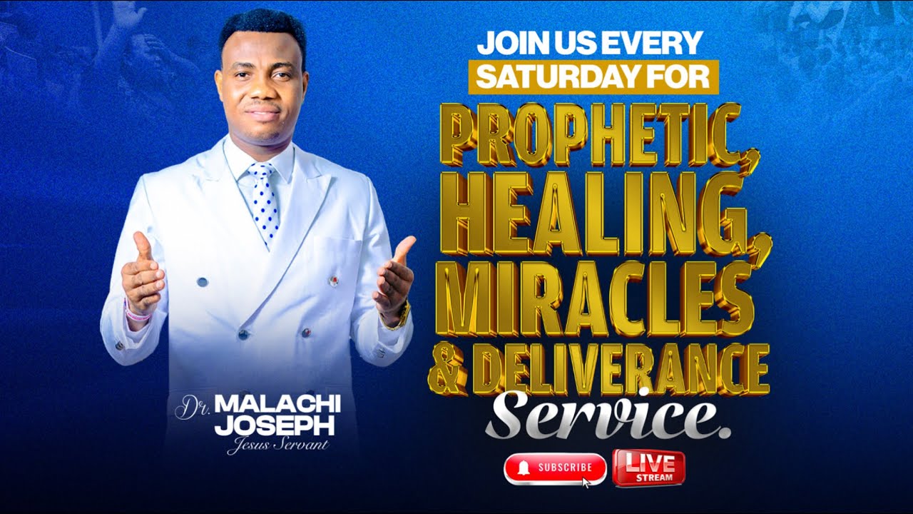 Prophetic, Healing, Miracles & Deliverance Service | Jesus Servant Dr. Malachi Joseph
