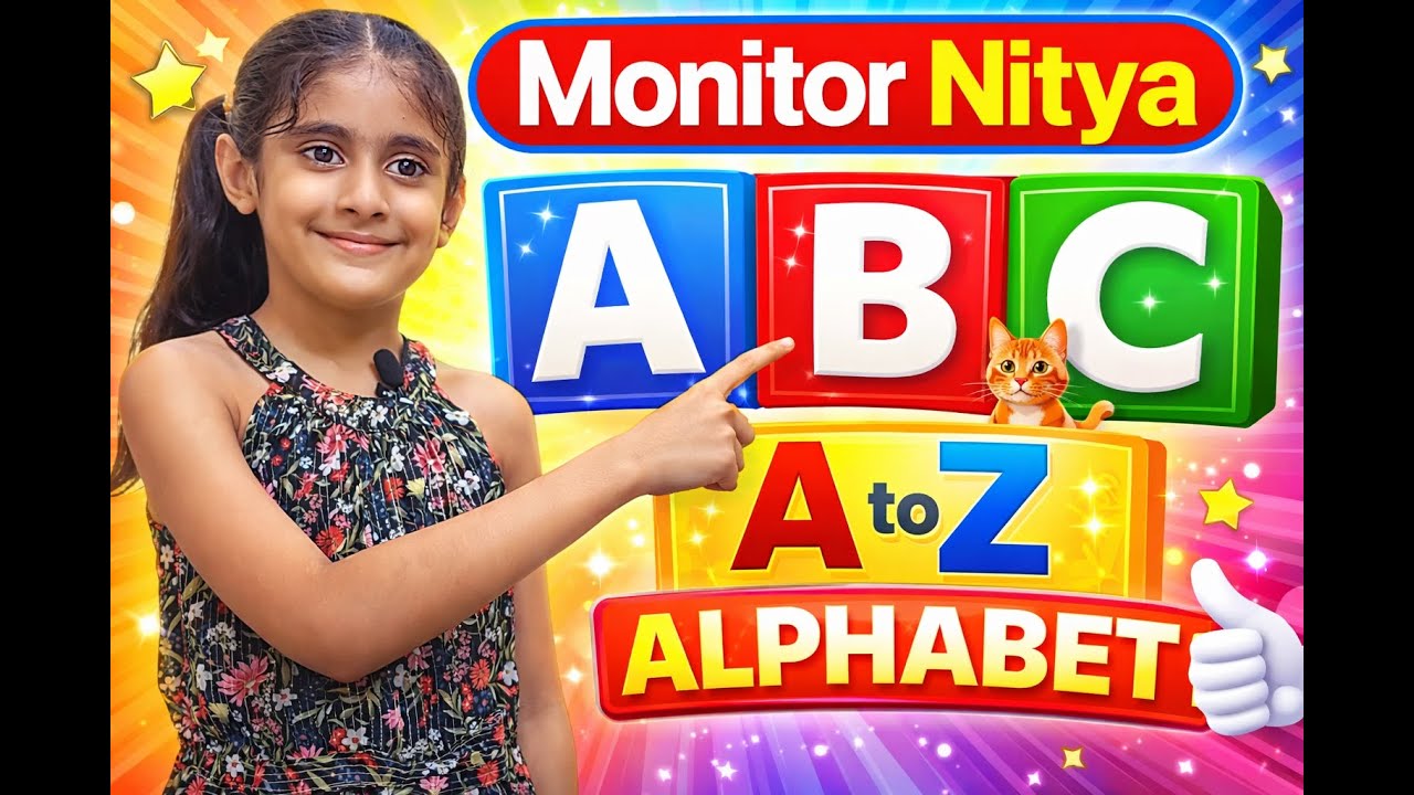 A to Z ABC | बच्चों के लिए Alphabet सीखें | Learn ABC for Kids | Monitor Nitya