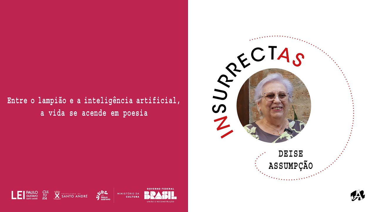 INSURRECTAS - DEISE ASSUMP&Ccedil;&Atilde;O: Entre o lampi&atilde;o e a IA, a vida se acende em poesia