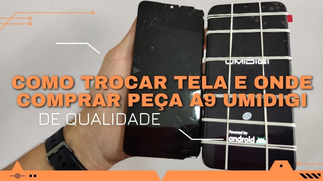 Como Trocar Tela UMIDIGI A9 e onde comprar peça