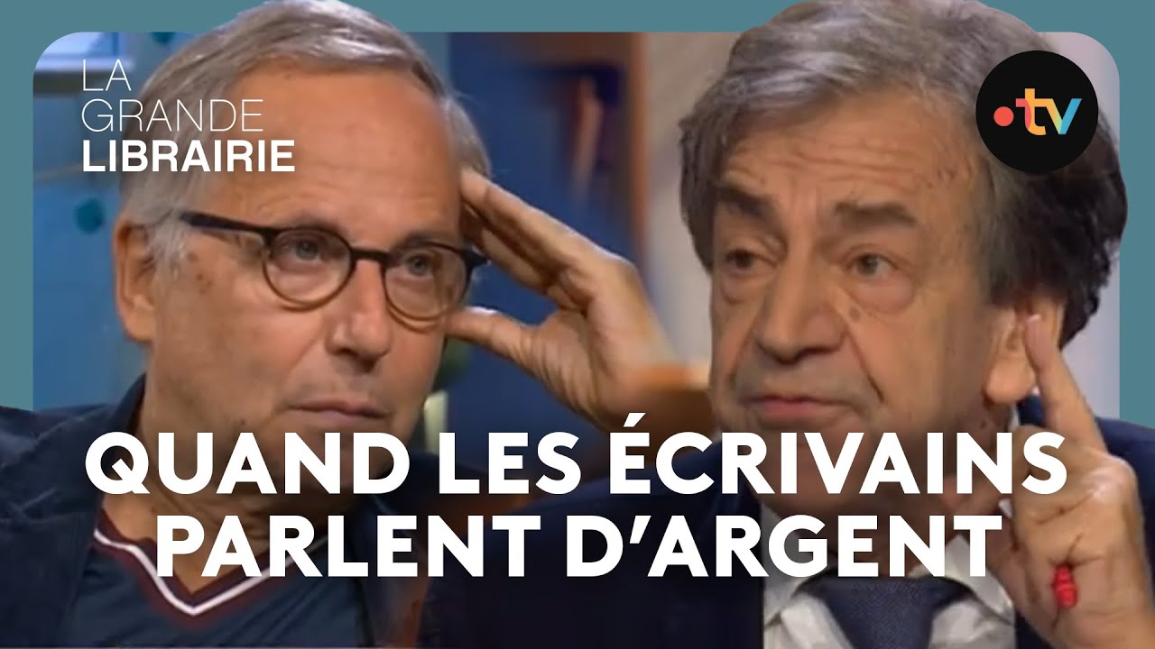 La Grande Librairie 26.10.2017 – Luchini, Finkielkraut : quand les écrivains parlent de l’argent