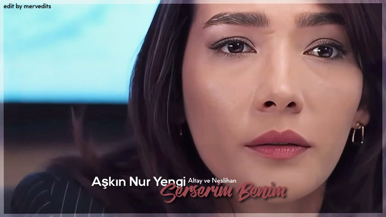 AlNes || Aşkın Nur Yengi - Serserim Benim