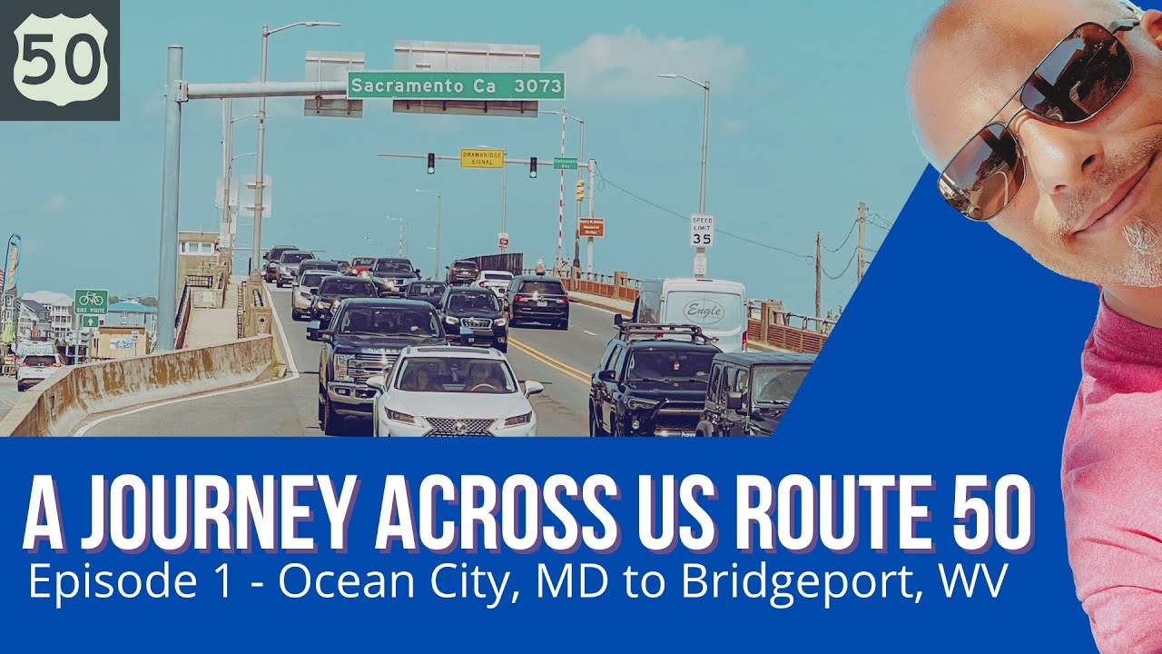 A Journey Across US Route 50 - Episode 1
