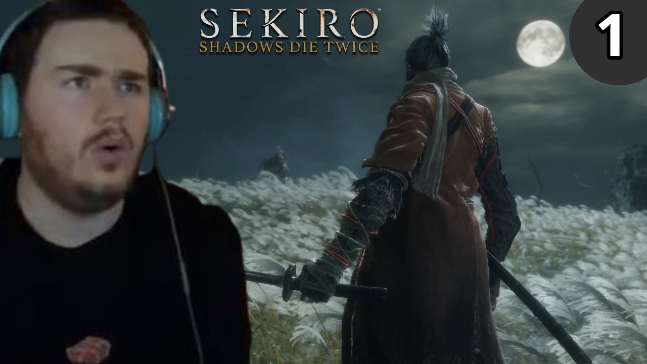 WELCOME TO ASHINA!!! | SEKIRO SHADOWS DIE TWICE | FIRST PLAYTHROUGH | PART 1