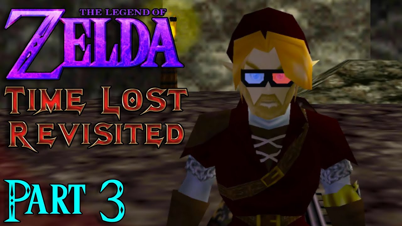 Zelda64: Time Lost REVISITED (Part 3); Ocarina of Time Romhack/Mod