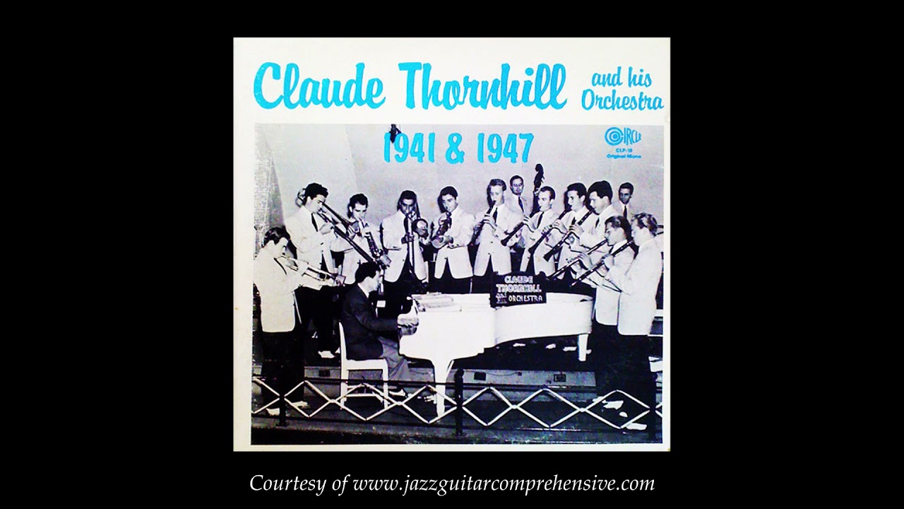 Claude Thornhill w/ Lee Konitz (1947) [YARDBIRD SUITE]
