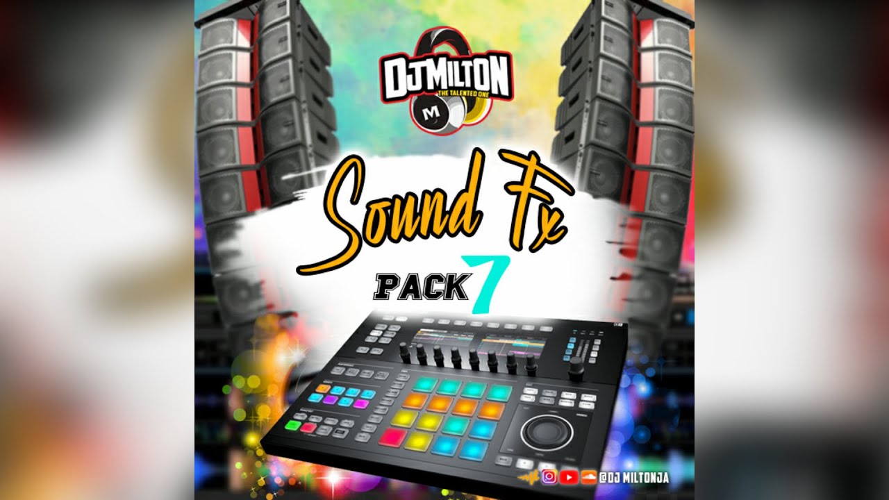 Dj Sound Effect 2021 [Pack 7] DJ MILTON | Lasers, Bombs, Vocals, Pull Ups & More