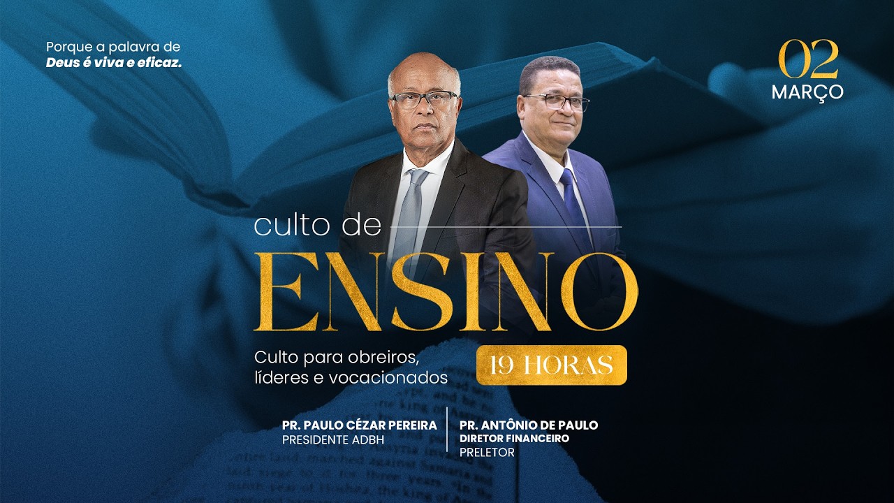 AO VIVO - Culto de Ensino para Obreiros, Líderes e Vocacionados - 02/03/26