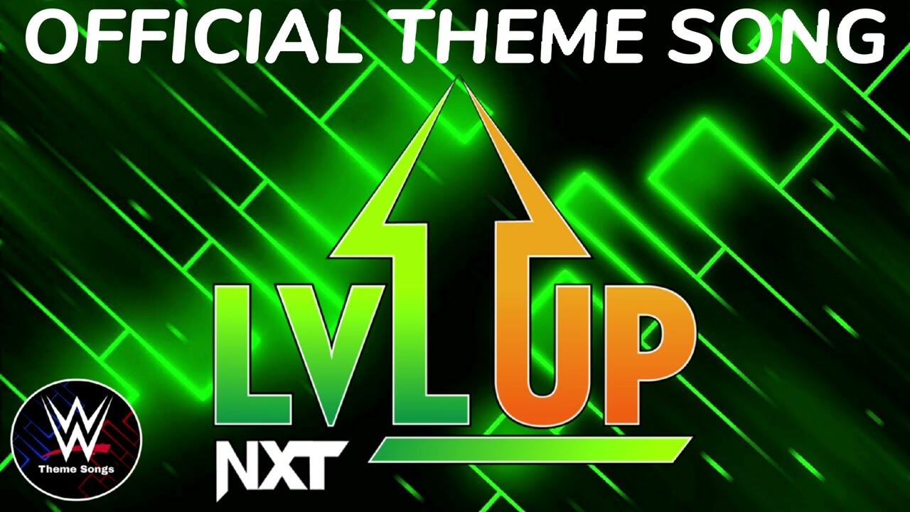 WWE NXT Level Up Official Theme Song - 