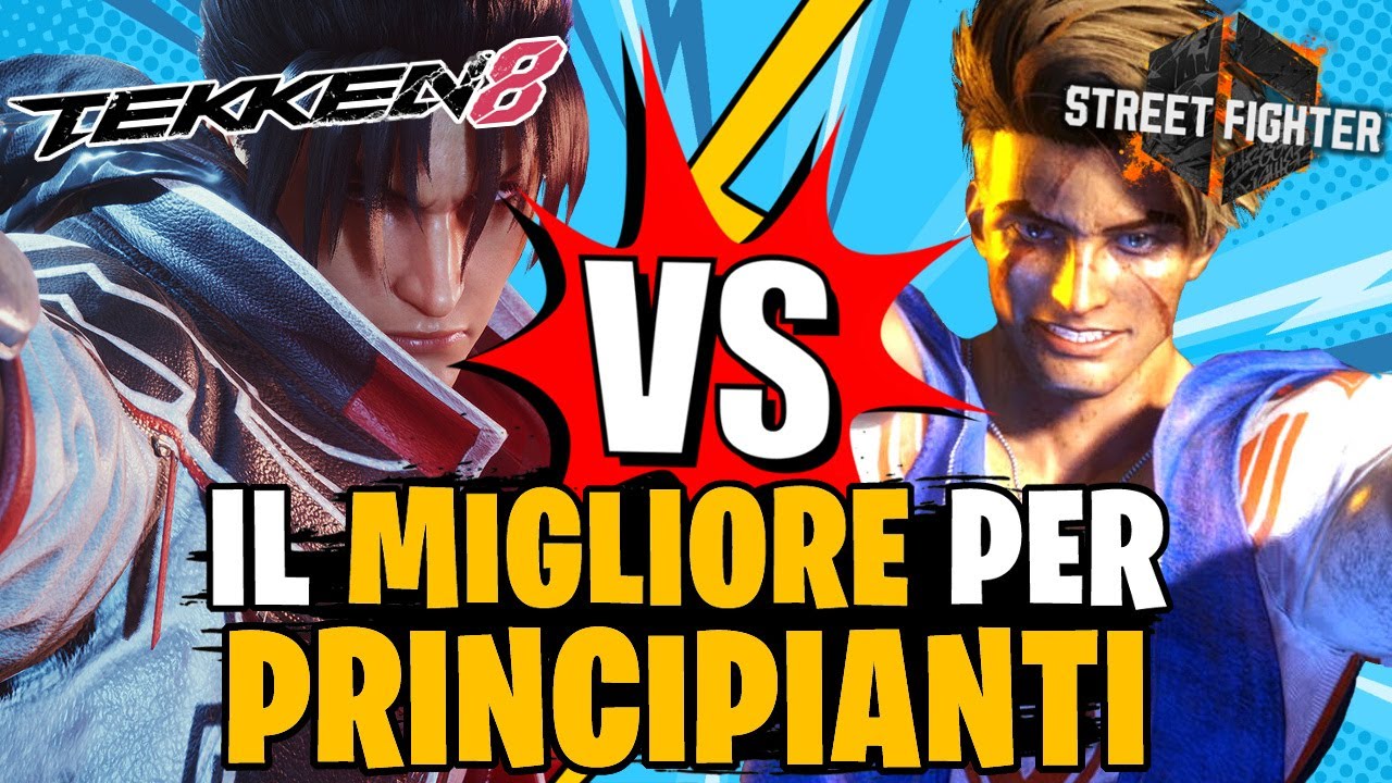 TEKKEN 8 O STREET FIGHTER 6: IL MIGLIOR PICCHIADURO PER PRINCIPIANTI