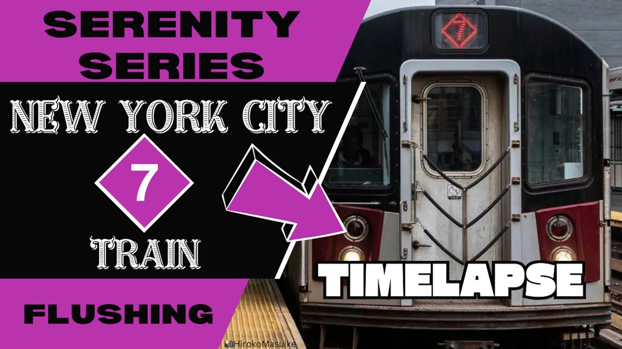 NYC Subway Serenity Series 7 Train (Nighttime Voyage to Flushing) Timelapse