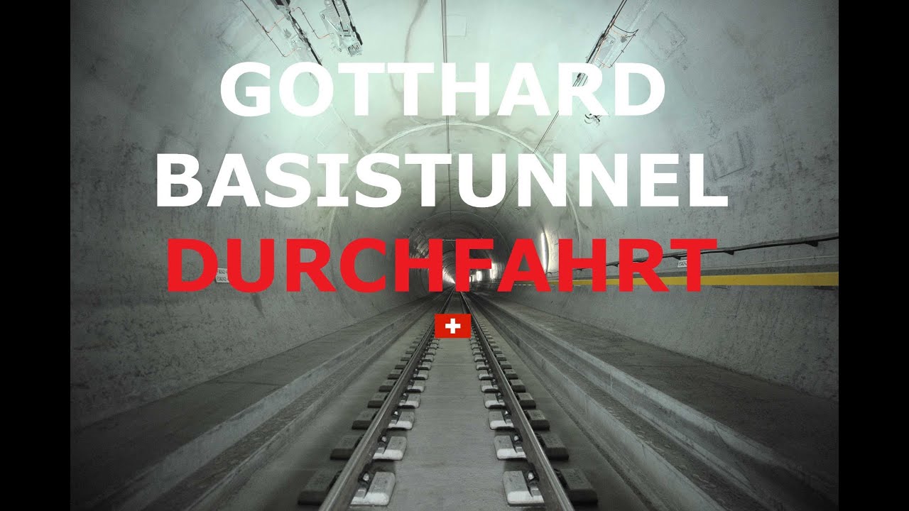 Gotthard Basistunnel - Die Vorschau
