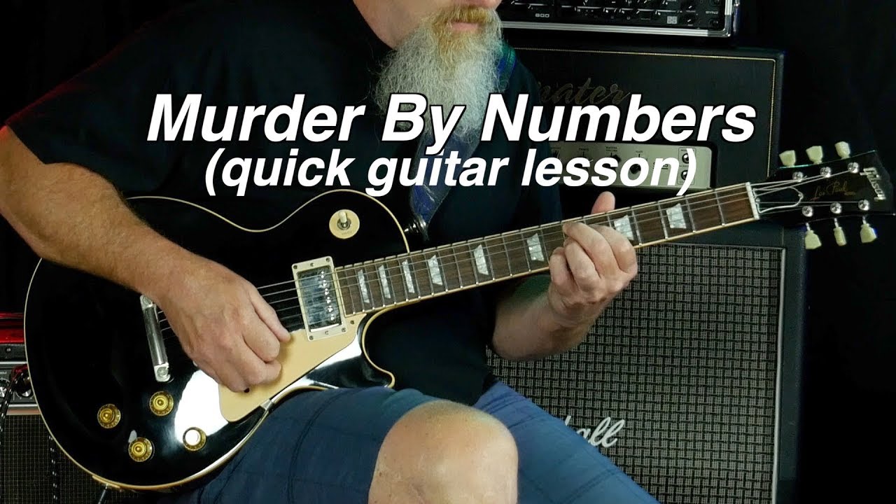 Murder By Numbers (Police) how to play correctly on guitar.