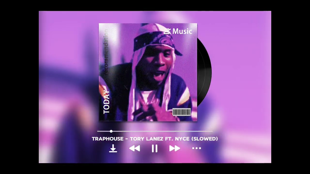 Traphouse - Tory Lanez ft. NYCE (𝗦𝗹𝗼𝘄𝗲𝗱)