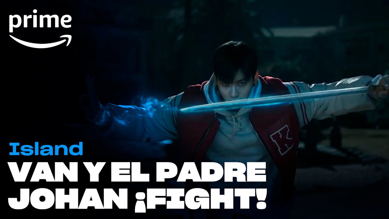 Island - Van y el Padre Johan ¡Fight! | Prime